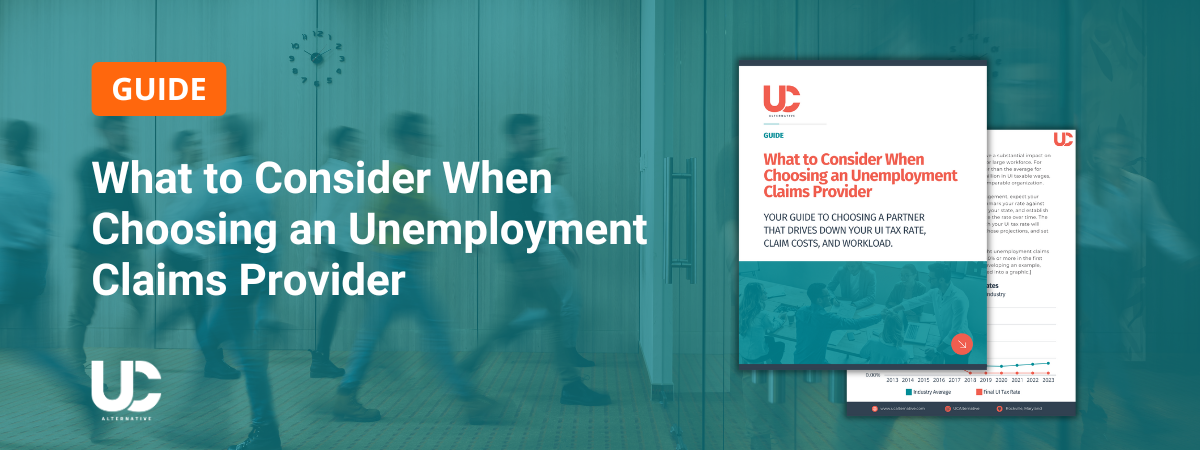 Guide: What to consider when choosing an unemployment claims provider